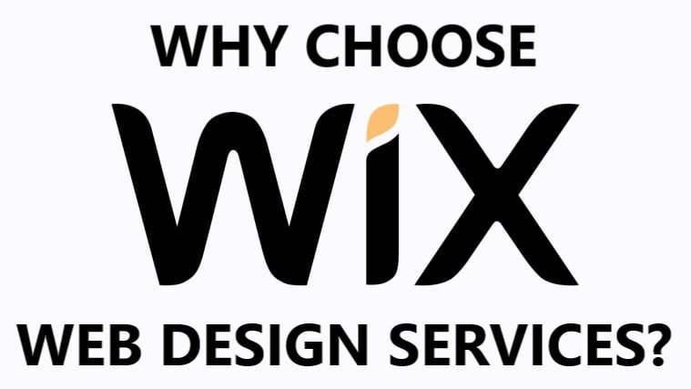 Why Choose Wix Web Design Services?