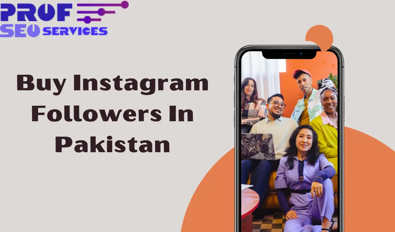 Buy Instagram followers in pakistan