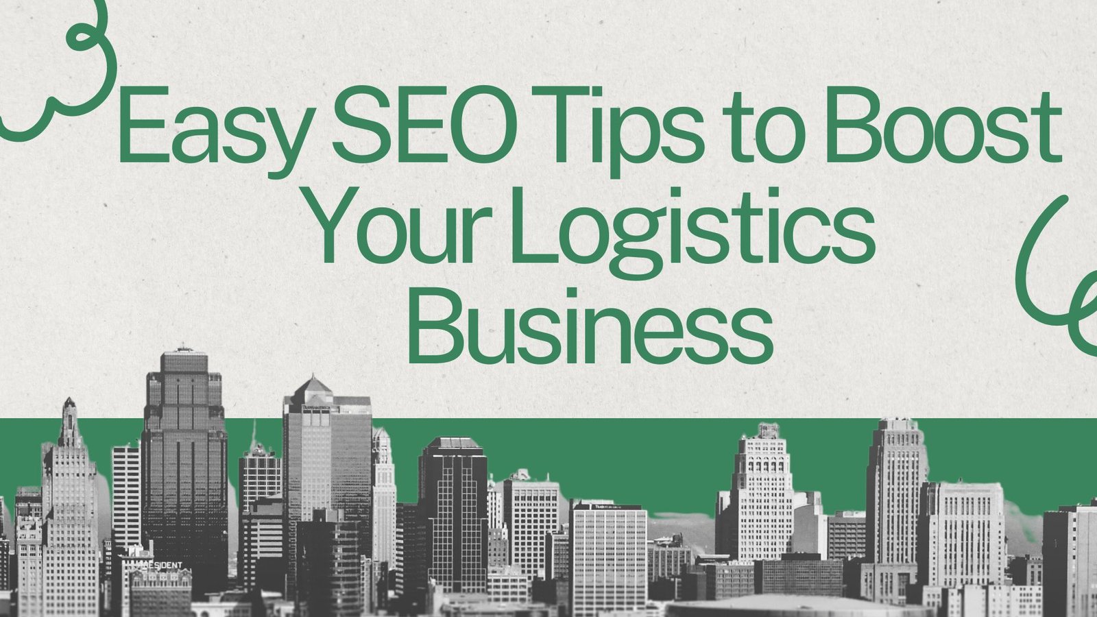 Easy SEO Tips to Boost Your Logistics Business