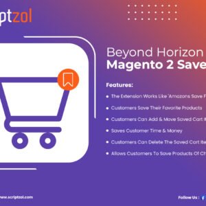 Scriptzol Magento 2 Save For Later