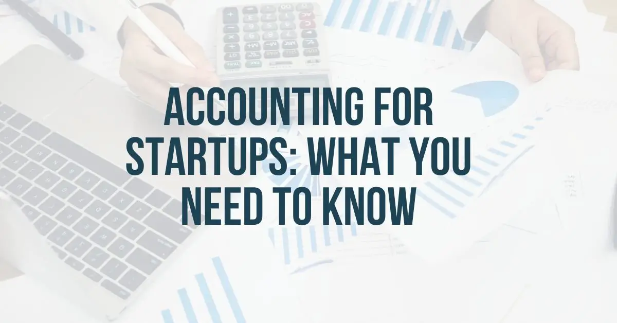 Accounting for startups