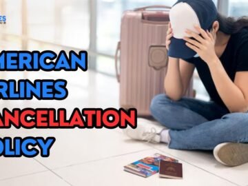 American Airlines Cancellation Policy