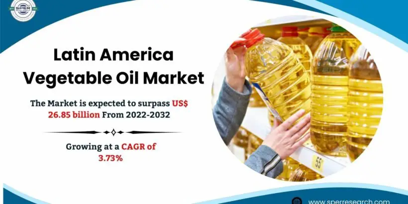 Latin America Vegetable Oil Market